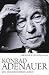 Konrad Adenauer: Ein Jahrhundert Leben
