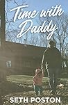 Time with Daddy: 5 Lessons I Learned from my Daughter