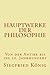 Hauptwerke der Philosophie - Von der Antike bis ins 20. Jahrhundert
