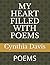 My Heart Filled With Poems:...