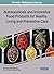 Nutraceuticals and Innovative Food Products for Healthy Living and Preventive Care (Advances in Human Services and Public Health (AHSPH))