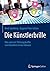 Die Künstlerbrille: Was und wie Führungskräfte von Künstlern lernen können (German Edition)