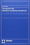 Transparenz Des Offentlich-rechtlichen Rundfunks (German Edition)
