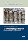 Konstruktionsgeschichten: Narrationsbezogene Ansatze in Der Religionsforschung (Diskurs Religion) (German Edition)