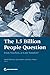 The 1.5 Billion People Ques...