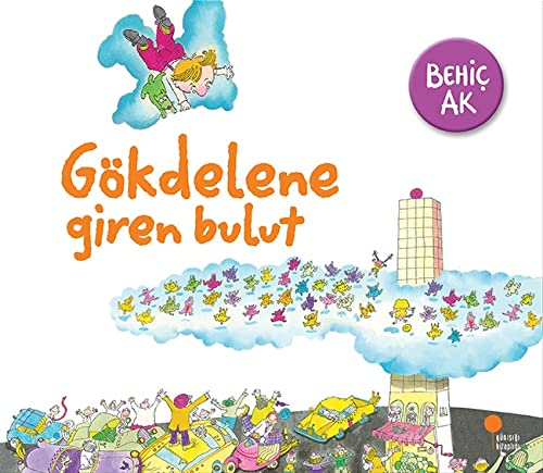 Gökdelene Giren Bulut (Paperback)