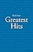 Greatest Hits by Rick Evers