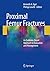 Proximal Femur Fractures by Kenneth A. Egol