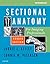 Workbook for Sectional Anatomy for Imaging Professionals by Lorrie L. Kelley MS  RT(R)