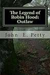 The Legend of Robin Hood: Outlaw