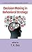 Decision Making in Behavior...