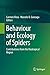 Behaviour and Ecology of Spiders: Contributions from the Neotropical Region