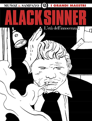 Alack Sinner 2 (Alack Sinner, #2)