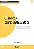 Osez la créativité by Mark Raison