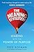 The Meaning Revolution: Leading with the Power of Purpose