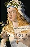 Les Borgia: La po...