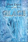 Glacé by Pier Davi