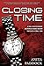 Closing Time: A True Story of Robbery and Double Murder