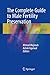 The Complete Guide to Male Fertility Preservation