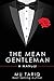 The Mean Gentleman: A Manual