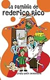 La familia de Federico Rico (Spanish Edition) La familia de Federico Rico (Spanish Edition)