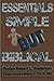 Essentials: Simple But Bibl...
