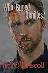 Who Buried Achilles?