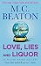 Love, Lies and Liquor (Agatha Raisin, #17)