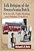 Folk Religion of the Pennsylvania Dutch: Witchcraft, Faith Healing and Related Practices