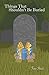 Things That Shouldn't Be Buried by Tom Streit