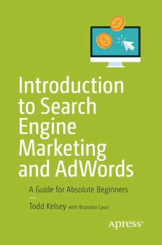Introduction to Search Engine Marketing and AdWords: A Guide for Absolute Beginners (Paperback)