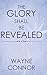 The Glory Shall Be Revealed