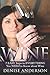 Wine: 7 EASY Steps to Everything You Need to Know about Wine (Red Wine, White Wine, Ice Wine, Fruit Wine) (Volume 1)