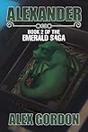 Alexander (Emerald Saga #2)