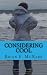 Considering Cool