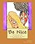 Be Nice by Yolantha Pace