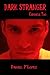 Dark Stranger: Dark Chronic...