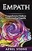 Empath 2-in-1: Comprehensive Guide to Empaths (April Stone - Spirituality)