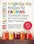 25 flavorful and high-quality recipes for canning. Cookbook: sweet and pickles canning, meat preserves. Full Color