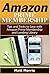 Amazon Prime and Kindle Lending Library: Tips and Tricks to Save with Amazon Prime Membership and Lending Library