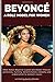 Beyonce: A Role Model for Women: What makes Beyoncé a good role model? Passion, generosity, humility, determination, empathy and a dedication to women's issues.