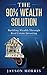 The 90% Wealth Solution: Bu...