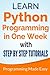 Python: Learn Python Programming in One Week with Step-by-Step Tutorials