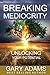 Breaking Mediocrity: Unlock...