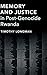 Memory and Justice in Post-Genocide Rwanda
