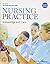 Nursing Practice: Knowledge and Care