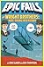 The Wright Brothers: Nose-Diving into History (Epic Fails #1)