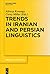 Trends in Iranian and Persi...