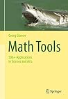Math Tools: 500+ Applications in Science and Arts