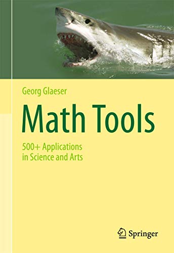Math Tools: 500+ Applications in Science and Arts (Paperback)